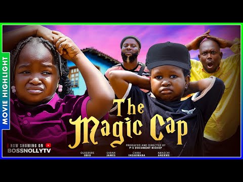 THE MAGIC CAP | NEW TRENDING NOLLYWOOD NIGERIAN MOVIE HIGHLIGHTS 2025