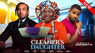 THE CLEANER'S DAUGHTER (New Movie) Bryan Okwara, Cherry Agba Latest 2025 Nollywood Movie