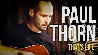 Paul Thorn "That's Life"