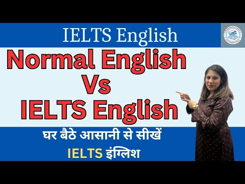 IELTS English | Normal English Vs IELTS English | IELTS Preparation I learn English speaking |