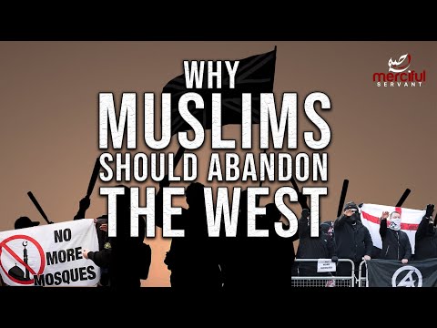 WHY WESTERN MUSLIMS SHOULD MAKE HIJRAH