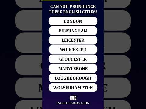 Can you pronounce these English cities?