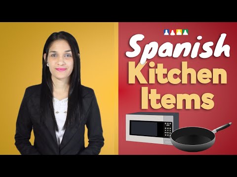 Spanish Words for Kitchen Items | Learn Spanish Kitchen Vocabulary | Spanish Quizzes