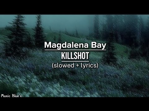 Magdalena Bay - killshot|(slowed + lyrics!)