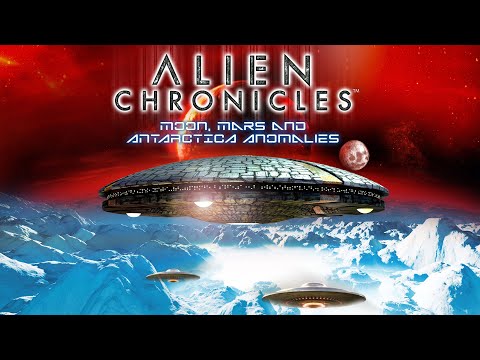 Alien Chronicles: Moon Mars and Antarctic Anomalies | Unexplained UFOs